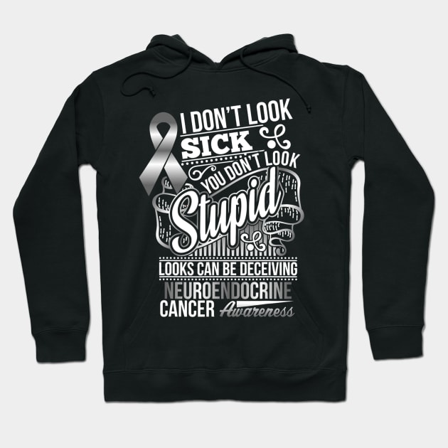 Looks Can Be Deceiving Neuroendocrine Cancer Awareness Hoodie by hony.white